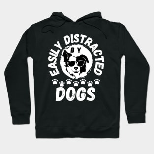 Easily Distracted by Dogs pet lover graphic Frit-Tees Hoodie